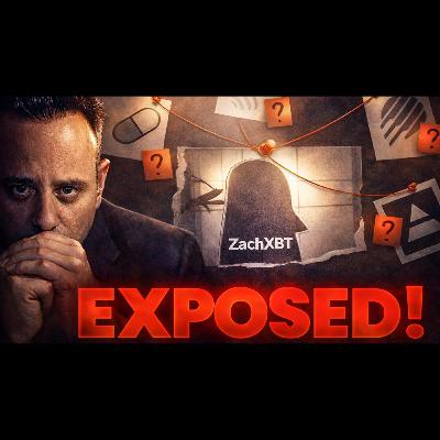 The Biggest Crypto Bombshell of 2026 [ZachXBT Investigation]