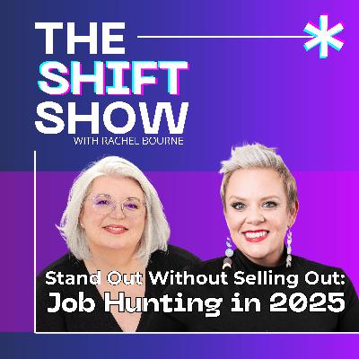 Stand Out Without Selling Out: Job Hunting and Careers in 2025 with Anna Morgan of Career BFF
