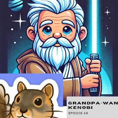 Grandpa-Wan Kenobi