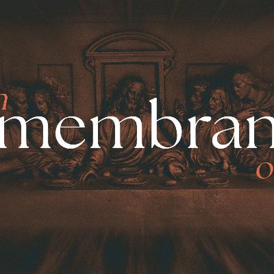 In Remembrance Of Me (1 Corinthians 11:17-34)