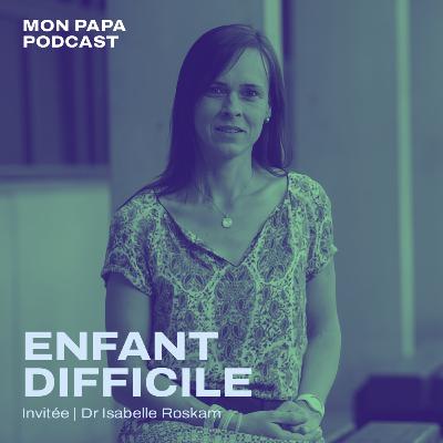 Éduquer face aux défis : dialogue avec un expert des enfants difficiles