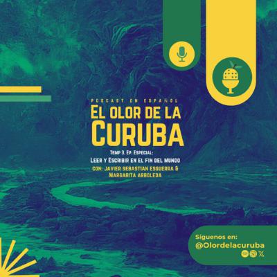 Episodio especial: Leer y escribir en el fin del mundo.