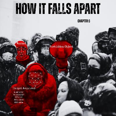 How It Falls Apart | Chapter 8 How It Falls Apart | Chapter 8