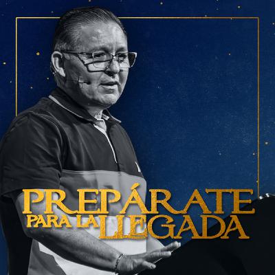 Episode 294: Prepárate Para La Llegada | Pablo Silva