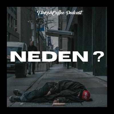 Nasıl ve Ne Değil! Neden?