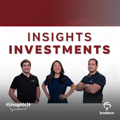 Insights Investments #313 -  O que esperar para a Bolsa em 2026?