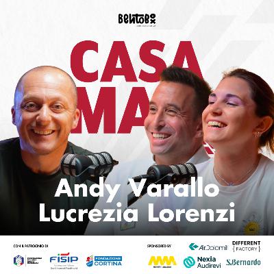 S03 EP.4 - CASA MAX ospita ANDY VARALLO & LUCREZIA LORENZI