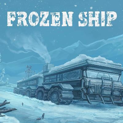 S30.03. Frozen Ship - Холодный корабль с горячим сердцем