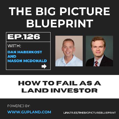 How to Fail as a Land Investor