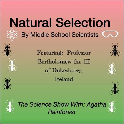 The Science Show with Agatha Rainforest