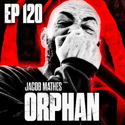 ORPHAN | JACOB MATHES: Deathcore, Grief & Authenticity In Heavy Music | Brutality Podcast EP 120 ORPHAN | JACOB MATHES: Deathcore, Grief & Authenticity In Heavy Music | Brutality Podcast EP 120