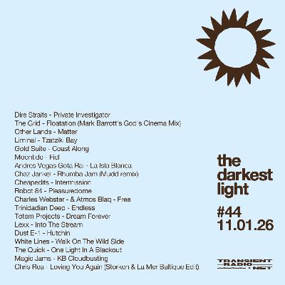 Episode 44: the darkest light #44