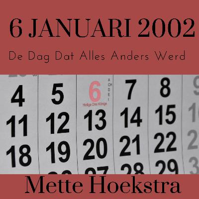6 januari 2002, De Dag Dat Mette Hoekstra naar Rome vertrok 6 januari 2002, De Dag Dat Mette Hoekstra naar Rome vertrok