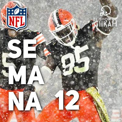 Semana 12 de la Temporada Regular NFL 2024 | El Show de Giikah - NFL desde la barra del bar