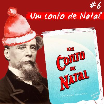#6 - Um conto de Natal e o fantasma do capitalismo