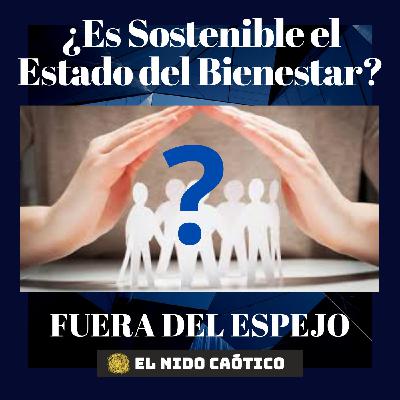 ¿Es Sostenible el Estado del Bienestar?