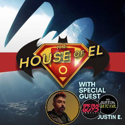 Batmania, The Brave and The Bold, The Batman Part II and more as Epic Film Guy's Justin Joins The House of El Batmania, The Brave and The Bold, The Batman Part II and more as Epic Film Guy's Justin Joins The House of El
