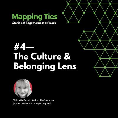 The Culture and Belonging Lens—with Michelle Farrell
