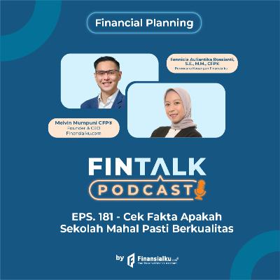 FinTalk EPS. 181 - Cek Fakta Apakah Sekolah Mahal Pasti Berkualitas