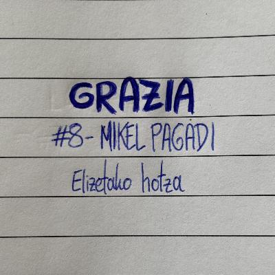 08 - MIKEL PAGADI eta elizak