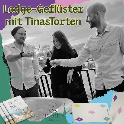 Lodge-Geflüster die DRITTE Lodge-Geflüster die DRITTE