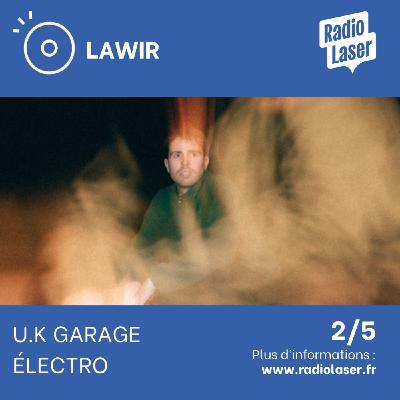 U.K Garage : le mode d'emploi de Lawir (2/5)