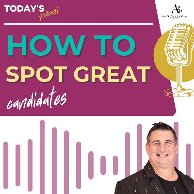 Insurance Agency Hiring Best Practices: How to Spot Great Candidates