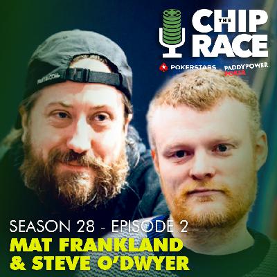 S28E2 - Mat Frankland Steve O'Dwyer Michael Dwyer