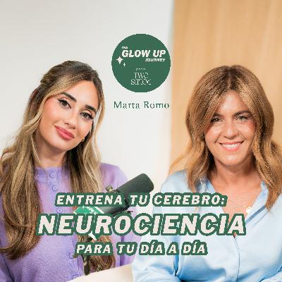 Vivir cansada NO es normal: estás agotando a tu cerebro | Marta Romo en The Glow Up Journey by Two Poles
