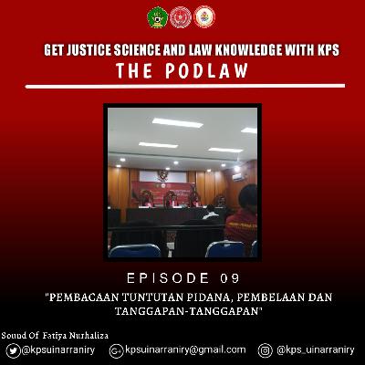 Episode 09 PodlawwithFatiya- Pembacaan tuntutan pidana, pembelaan dan tanggapan-tanggapan Episode 09 PodlawwithFatiya- Pembacaan tuntutan pidana, pembelaan dan tanggapan-tanggapan