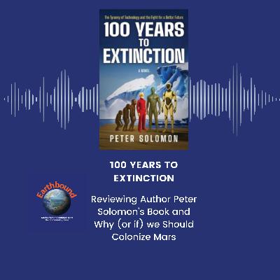 Peter Solomon: 100 Years to Extinction