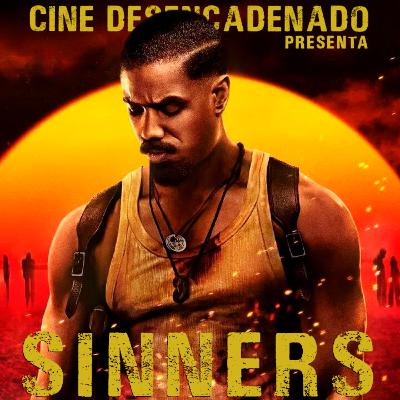 04x20 Los Pecadores (Sinners, 2025)
