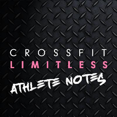 CrossFit Limitless Athlete Notes September 2nd to September 6th 2024