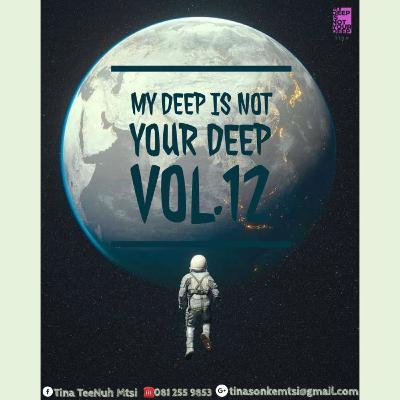 Episode 12: My Deep Is Not Your Deep Vol.12