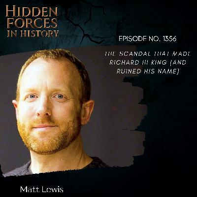 The Scandal That Made Richard III King (And Ruined His Name)