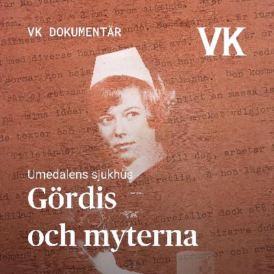SMAKPROV: Umedalens sjukhus – Gördis och myterna (Del 2)