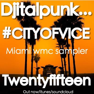 #CITYOFVICE 2015 #CITYOFVICE 2015