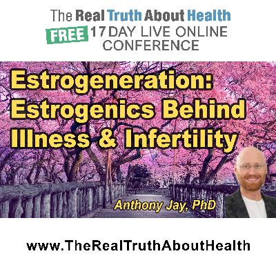 Estrogeneration: How Estrogenics Are Making You Fat, Sick, and Infertile