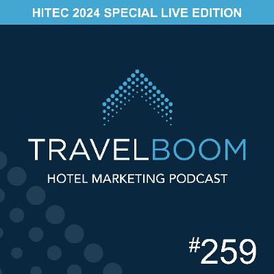259 - Creating Personal Guest Journeys - LIVE at HITEC 2024