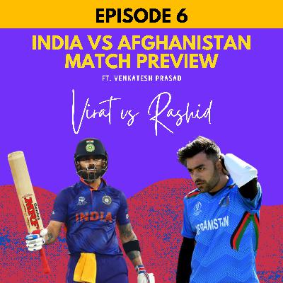 India vs Afghanistan Match Preview | ICC T20 World Cup | Episode 6