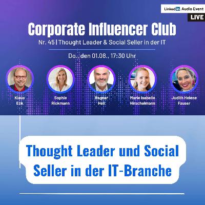 Thought Leader und Social Seller in der IT - Ein Erfahrungsbericht