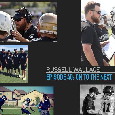 Episode 40: Russell Wallace: "On to the next"