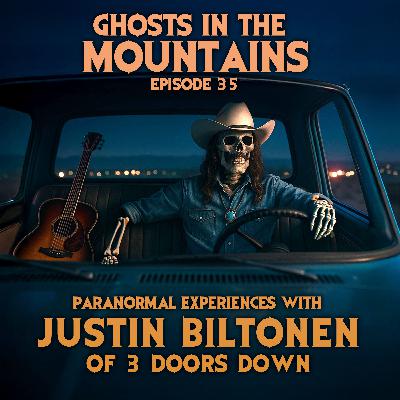 GITM - Ep #35 - Paranormal Experiences with Justin Biltonen of 3 Doors Down