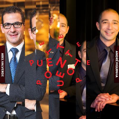 Ponte Puente | Abel Valverde & André Figuinha | Ep. 3 Ponte Puente | Abel Valverde & André Figuinha | Ep. 3