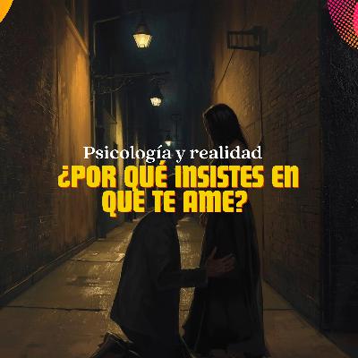 ¿Por qué insistes en convencer a alguien para que te ame? ¿Por qué insistes en convencer a alguien para que te ame?