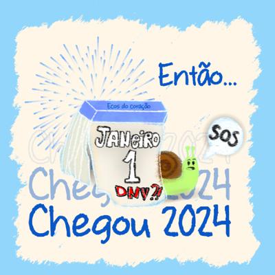 #6 - Então chegou 2024