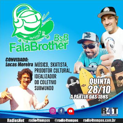 Rádio 4 Tempos - Fala Brother 06 Rádio 4 Tempos - Fala Brother 06