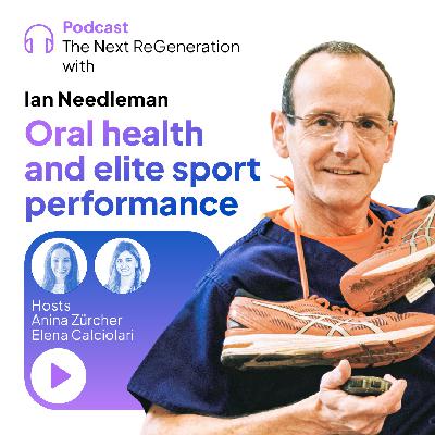 Oral health and elite sport performance with Ian Needleman Oral health and elite sport performance with Ian Needleman