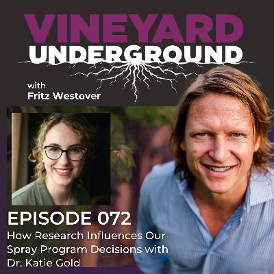 072: How Research Influences Our Spray Program Decisions with Dr. Katie Gold