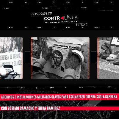 139. Archivos e instalaciones militares claves para esclarecer Guerra Sucia:Barrera